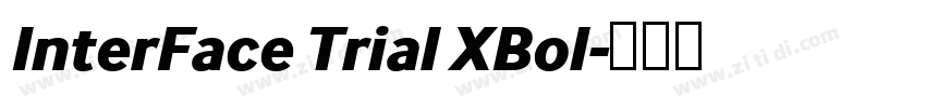InterFace Trial XBol字体转换